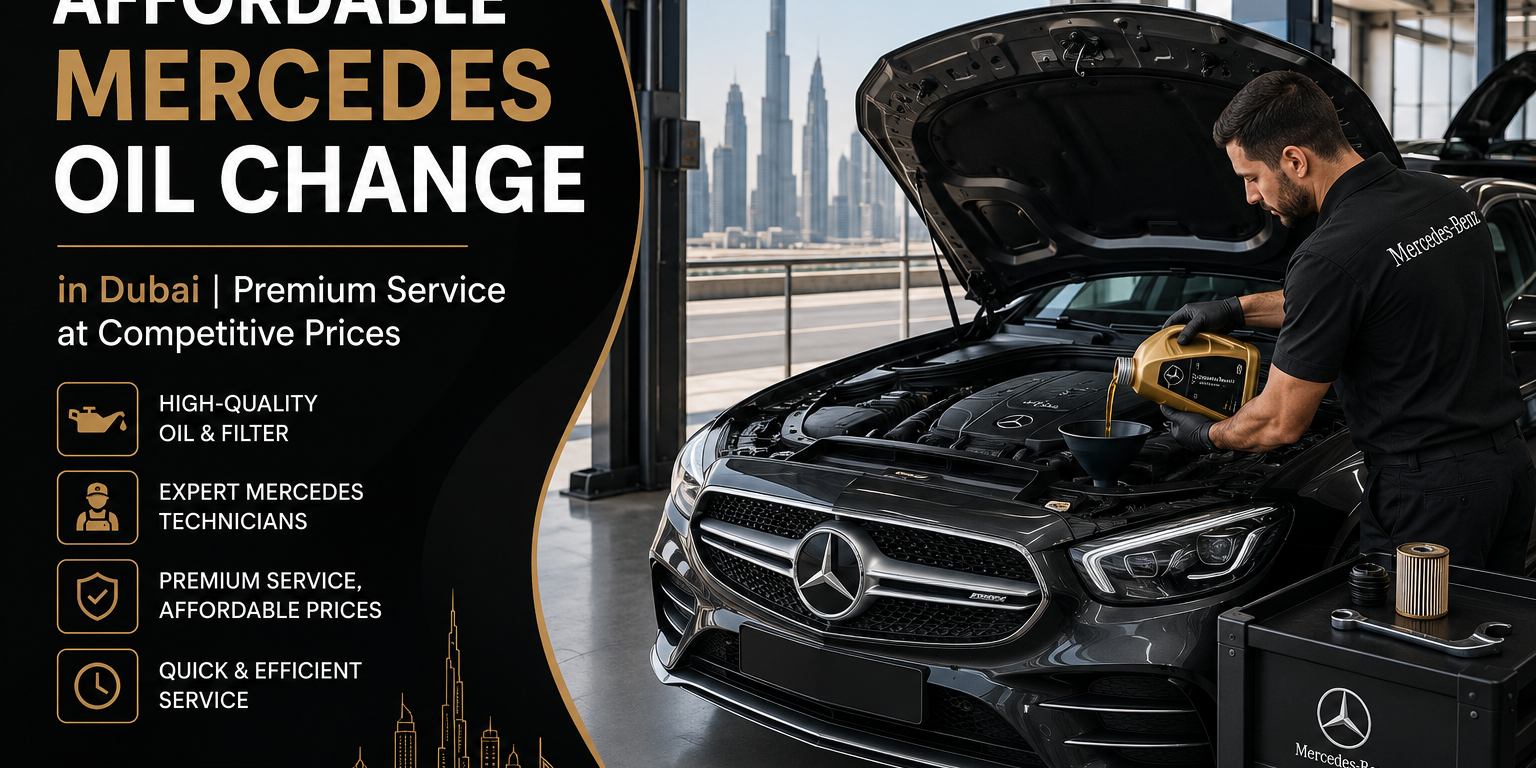 Affordable Mercedes Oil Change in Dubai | Affordable Mercedes Oil Change in Dubai