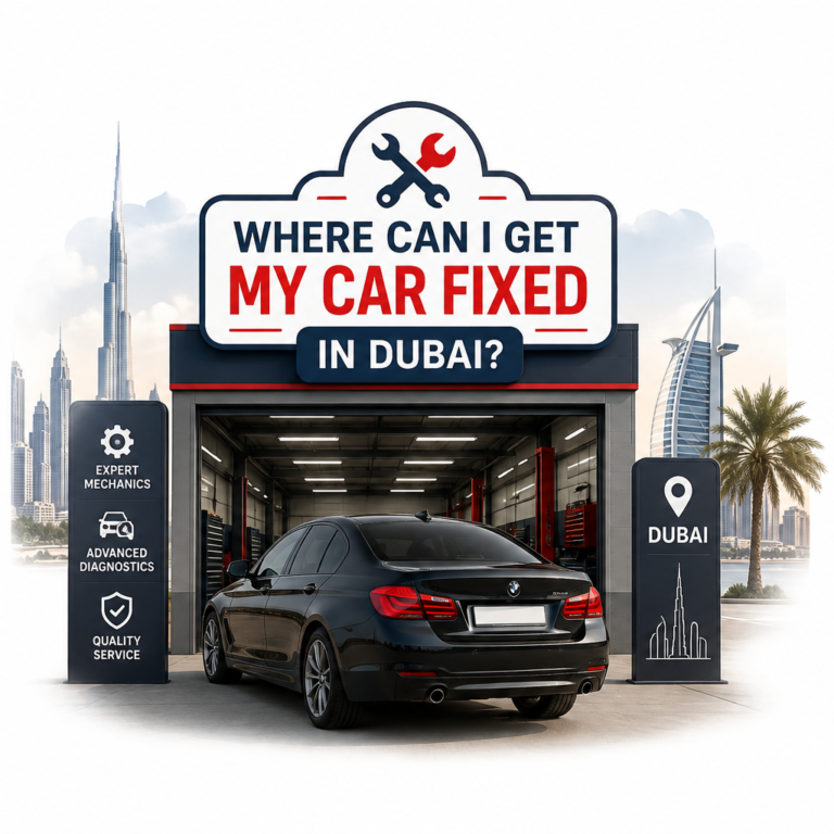 Where Can I Get My Car Fixed in Dubai